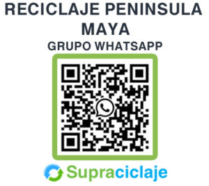 Grupo whatsapp peninsula maya reciclaje
